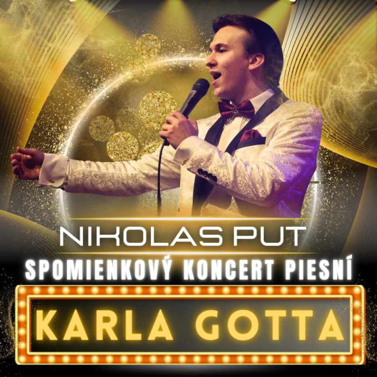 Nikolas Put - Karel Gott spomienkový koncert